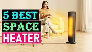Top 5 Best Space Heater in 2025 (Indoor Use)