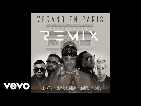 Jerry Di, Zion & Lennox, Lyanno - Verano En París (Audio/Remix) ft. Noriel
