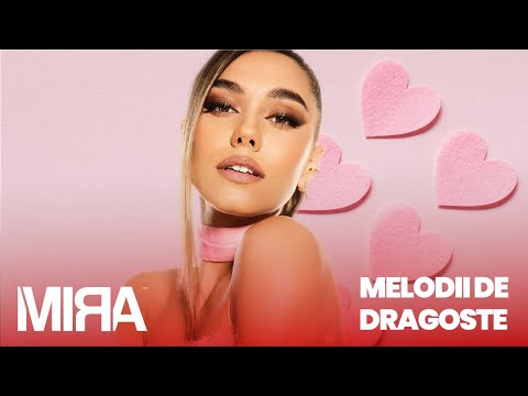 MIRA Melodii de Dragoste ❤️ Mix Muzica Romaneasca de Dragoste (Piese Pop de Iubire 2022)