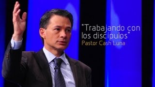 preview picture of video 'Trabajando con los Discípulos - Pastor Cash Luna (Ensancha 2013)'