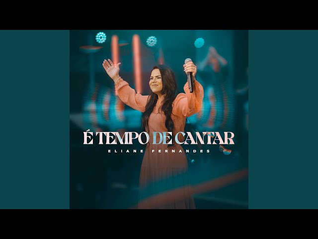  Baixar Música É Tempo de Cantar  - Eliane Fernandes grátis 