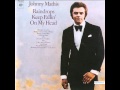 Johnny Mathis Raindrops Keep Fallin' On My Head ...