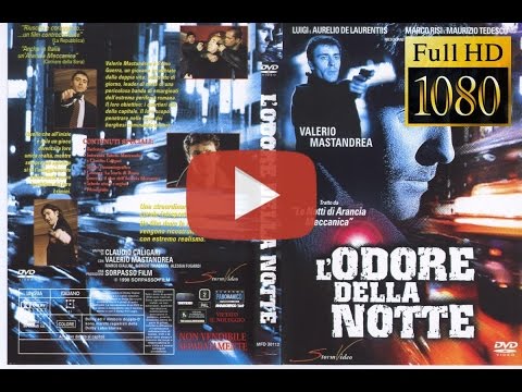Streaming L'Odore Della Notte (1998) streming gratis in italiano online
