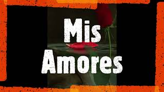 Roberto Carlos Mis amores