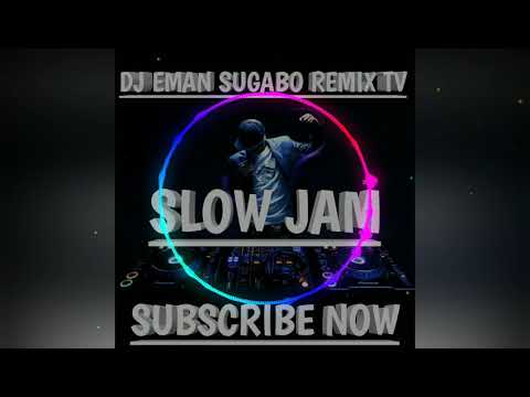 LUMAYO KAMAN SA AKIN SLOW JAM BY DJ EMAN SUGABO REMIX
