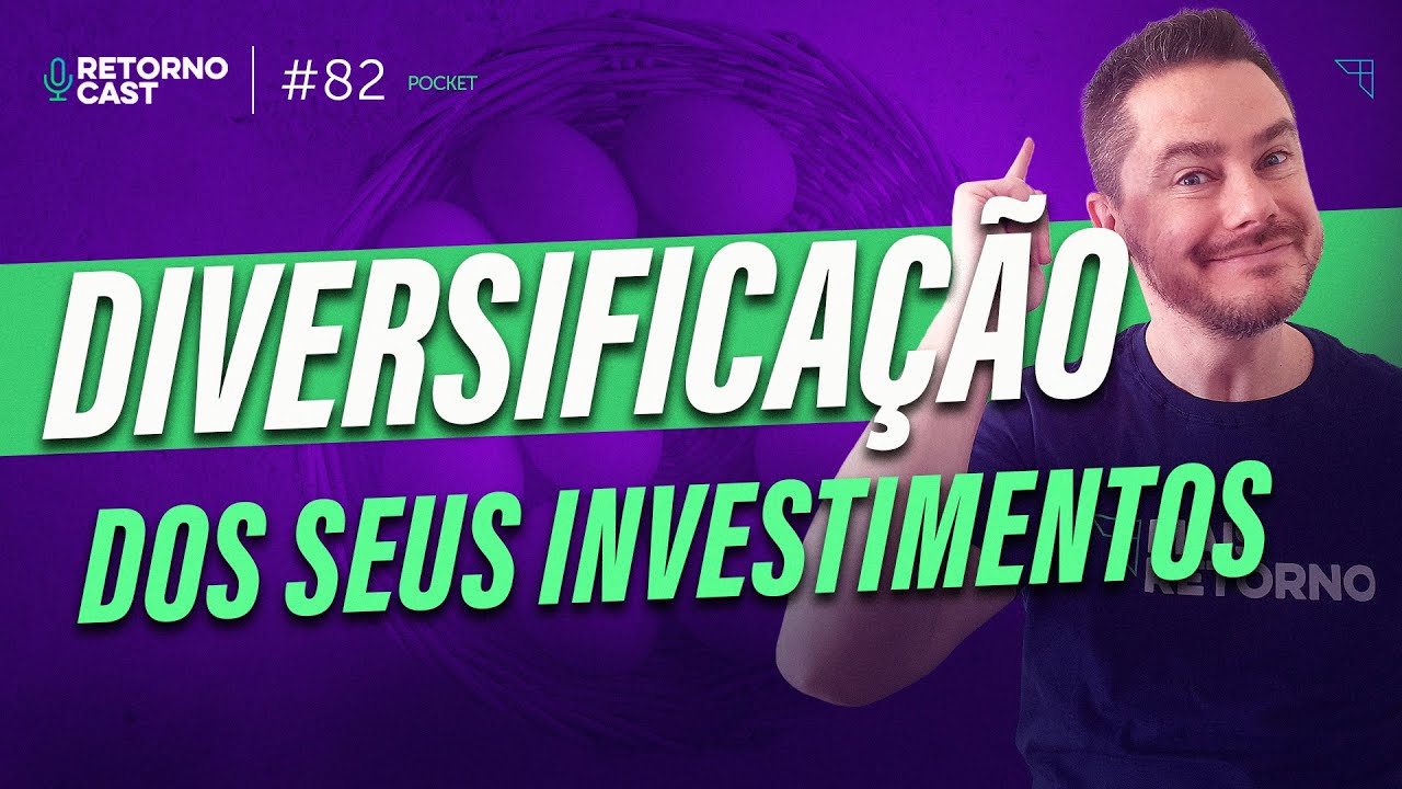 POCKET #82 RETORNOCAST – Correlação para diversificação de carteira