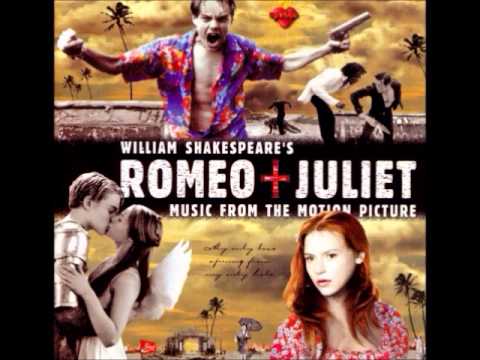 Romeo + Juliet OST - 07 - Lovefool