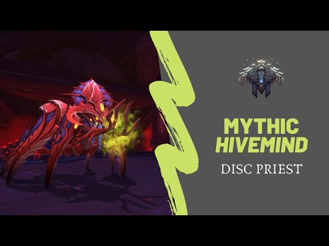 Mythic Hivemind: Disc Priest | namxea