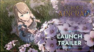 Echoes of Aincrad | Launch Trailer