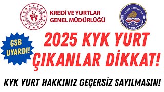 📢 2025 KYK YURT ÇIKANLAR DİKKAT🔥GSB UYARDI YURT HAKKINIZ GEÇERSİZ SAYI
