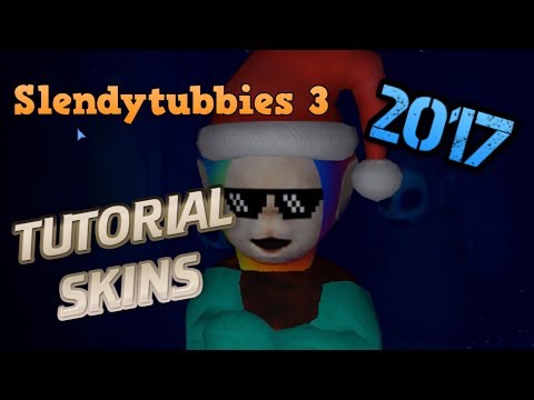 CÓMO PERSONALIZAR TU SKIN DE SLENDYTUBBIES 3 | Tutorial 2017