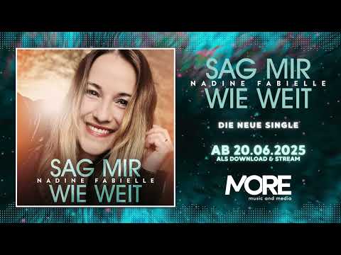 Nadine Fabielle - Sag mir wie weit (Hörprobe)
