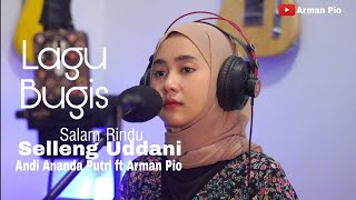Download lagu Lagu Bugis Selleng Uddani Chica Alwi - Ananda Putri ft Arman Pio mp3 Download lagu Lagu Bugis Selleng Uddani Chica Alwi - Ananda Putri ft Arman Pio mp3