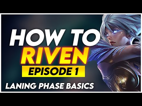 ► #1 How to Riven - 3 Laning Phase Tips | (Episode 1)