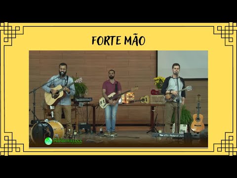 Forte Mão - Projeto Sola