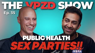 Public Health Sex Party Hypocrisy | The VPZD Show Ep. 35