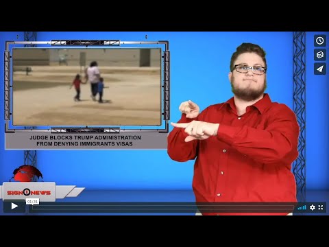 Judge blocks trump administration from denying immigrants visas (ASL - 11.27.19)