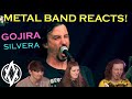 Gojira - Silvera (Live) REACTION | Metal Band Reacts! *REUPLOADED*