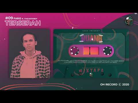 #09 FARIS - TERSERAH ft FaizAffandy (Official Audio)