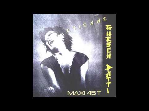 Guesch Patti - Etienne (Version Longue) 1987 HD