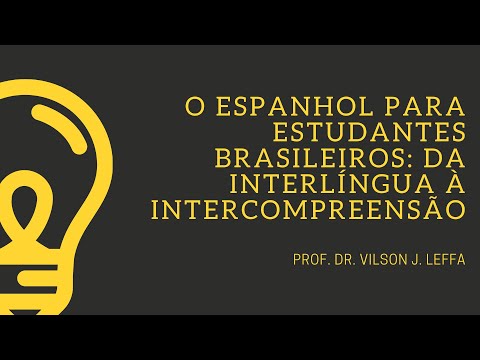 O espanhol para estudantes brasileiros: da interlíngua à intercompreensão