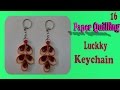 paper quilling Lucky keychain
