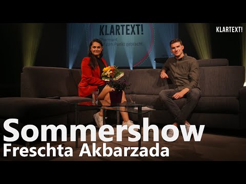 Klartext LIVE - Die Sommershow mit Freschta Akbarzada