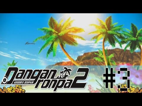 Danganronpa 2 - Prologue :: Part 3