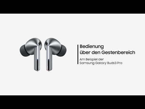 Galaxy Buds3 Pro: Bedienung über den Gestenbereich