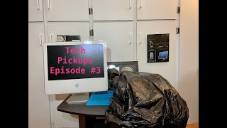 Tech Pickups Episode #3