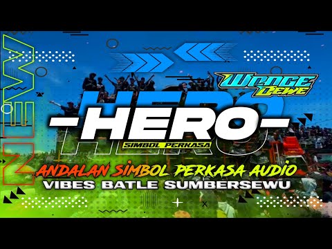 Dj Hero Simbol Perkasa Audio X Wonge Dewe Batle Sumbersewu 2025 • Full Bass Setut Midel Seret ❗❗