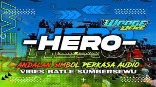 Download lagu Dj Hero Simbol Perkasa Audio X Wonge Dewe Batle Sumbersewu 2025 • Full Bass Setut Midel Seret ❗❗ mp3