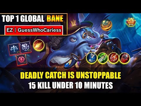 Deadly Catch Is Unstoppable, 15 Kill Under 10 Minutes - Top 1 Global Bane By EZ | GuessWhoCariess