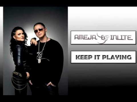 Ameja & Inlite - Keep it Playing [2012]
