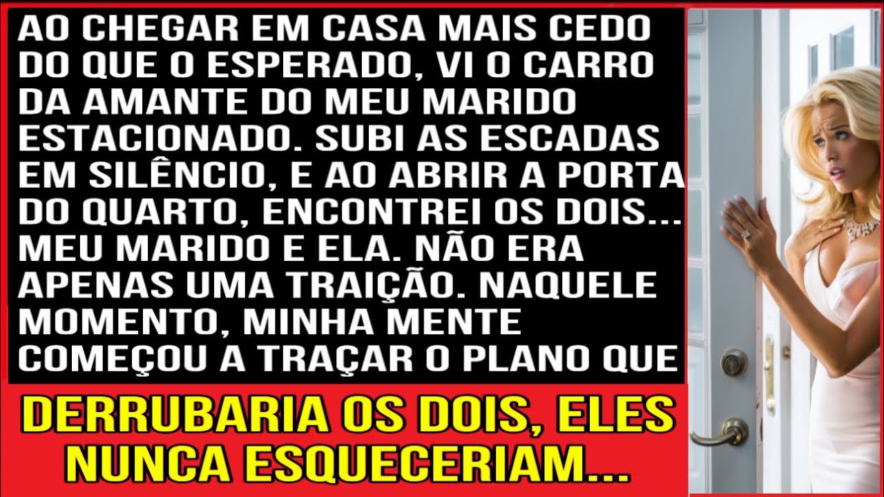 Ao chegar em casa mais cedo do que o esperado, vi o carro da amante do meu marido estacionado...