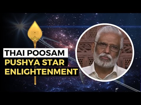 Thai Poosam And The Pushya Star Of Enlightenment