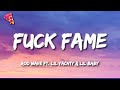 Rod Wave Fuck Fame Lyrics Ft Lil Yachty Lil Baby