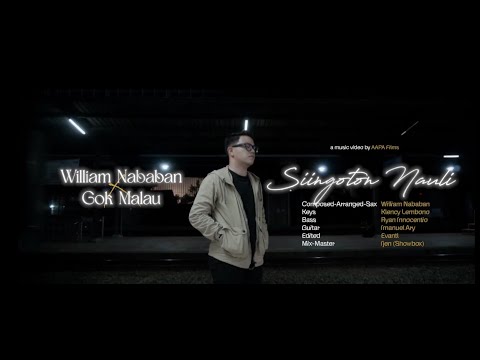William Nababan X Gok Malau - Siingoton Nauli (Official Music Video)