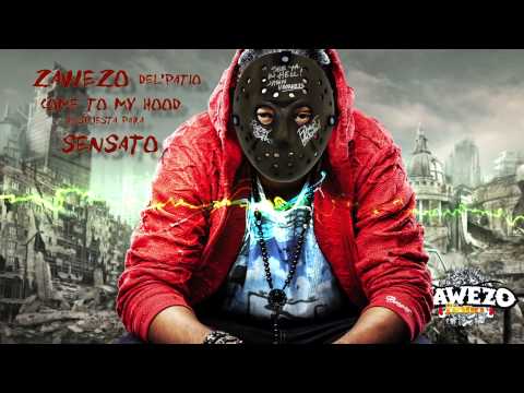 Zawezo - Come To My Hood | Respuesta a Sensato