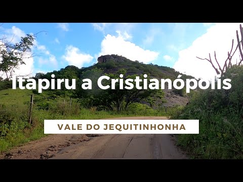 [Vale do Jequitinhonha] De Itapiru a Cristianópolis - Minas Gerais