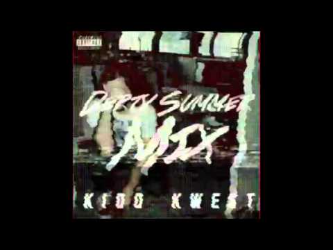 KIDD KWEST - DERTY SUMMER MIX