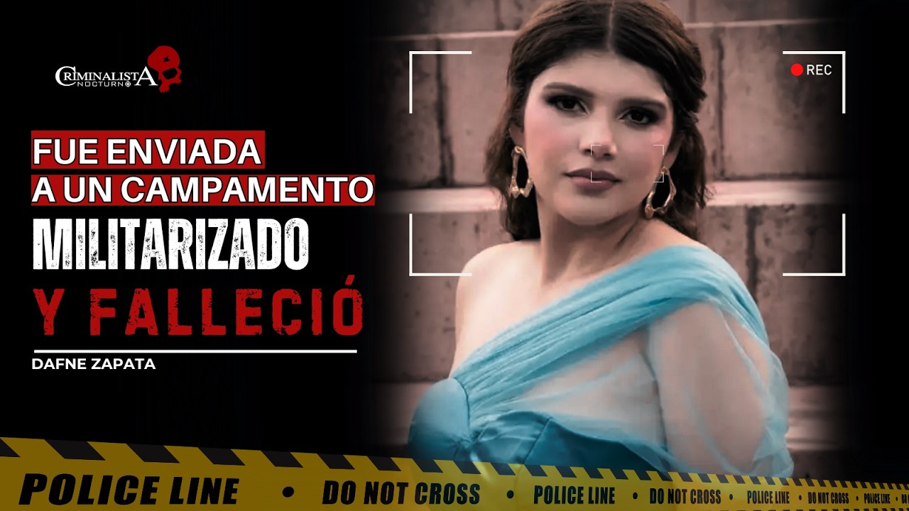 El caso de Dafne Zapata y La Academia Militarizada Doenitz | Criminalista Nocturno