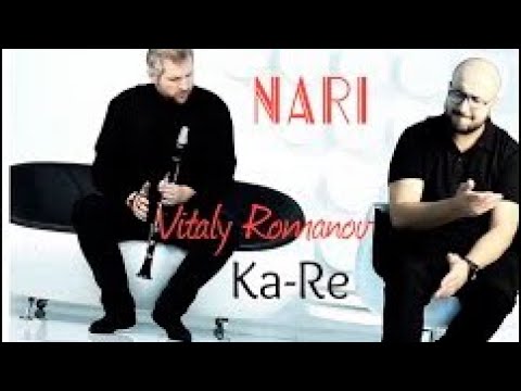 Ka-Re feat. Vitaly Romanov - Nari | Ka-Re feat. Виталий Романов - Нари