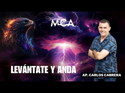 Levántate y anda // Ap.Carlos Cabrera // MCA Neuquén