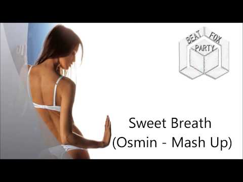 Calvin Harris Ft. Florence Welch Vs John Dahlback & Greg Cerrone - Sweet Breath (Osmin Mash - Up)