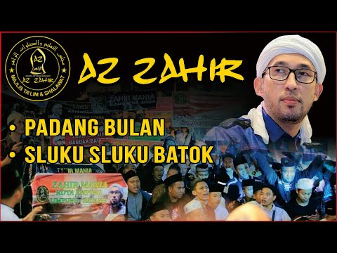 Majelis Az Zahir - Padang Bulan, Sluku Sluku Batok