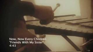 Friends With My Sister [Now, Now Every Children]