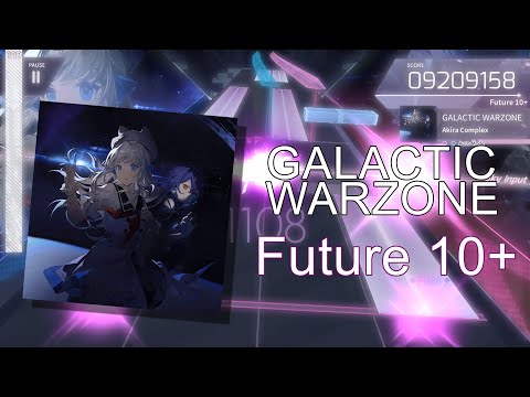 [Arcaea Fanmade] Akira Complex - GALACTIC WARZONE / Future 10+