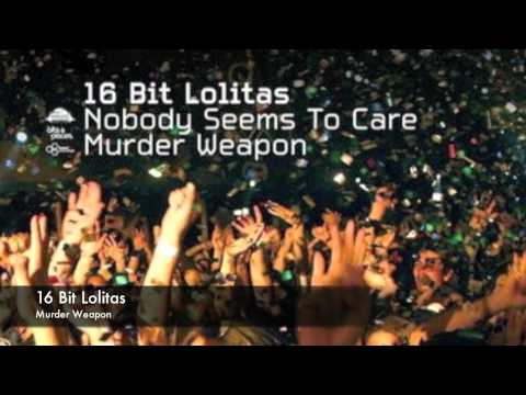 16 Bit Lolitas - Murder Weapon