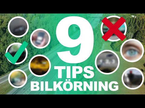 9 Tips För Nya Bilförare Och Dig Som Övningskör